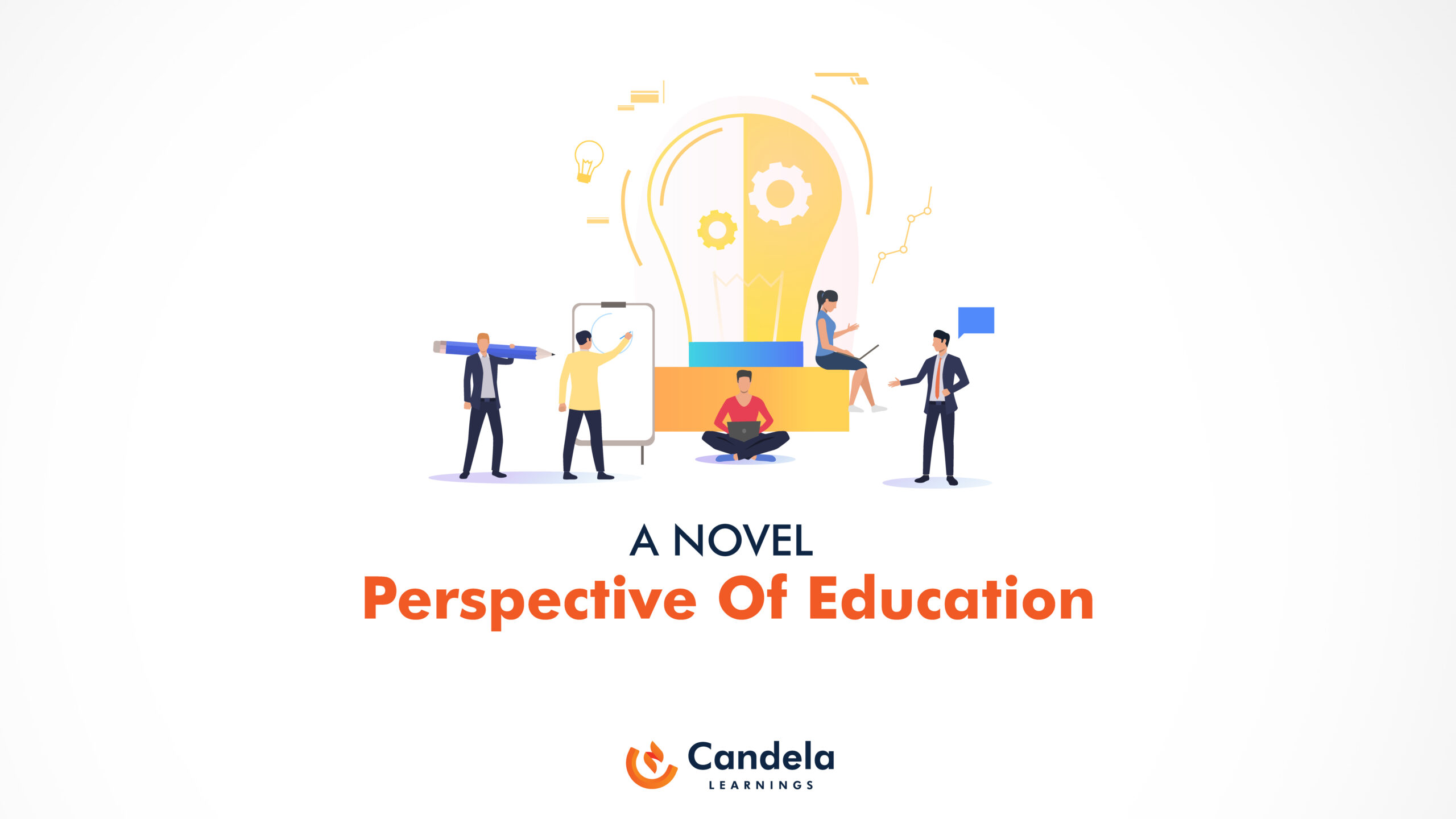 A novel perspective of education